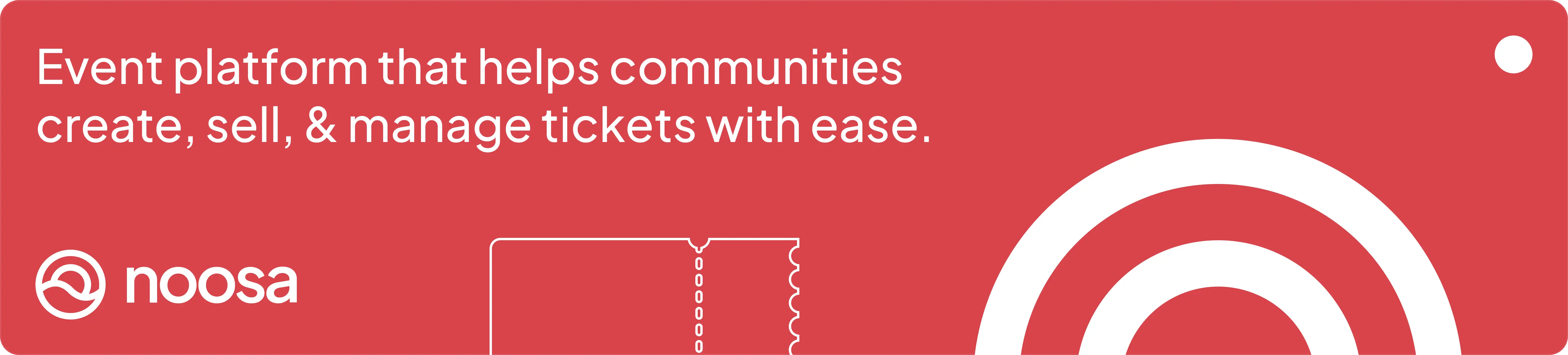 Event platform that helps communities create, sell, & manage tickets with ease.